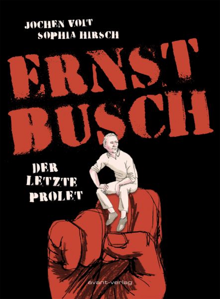 Image of Ernst Busch: Der letzte Prolet