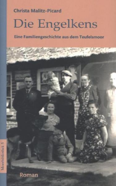 Image of Die Engelkens: Eine Familiengeschichte aus dem Teufelsmoor