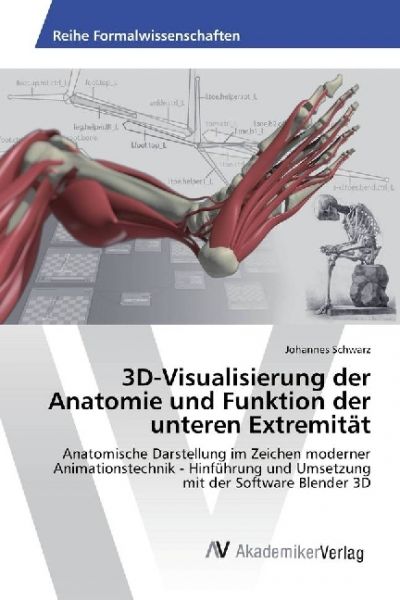 Image of 3D-Visualisierung der Anatomie und Funktion der unteren Extremität: Anatomische Darstellung im Zeich