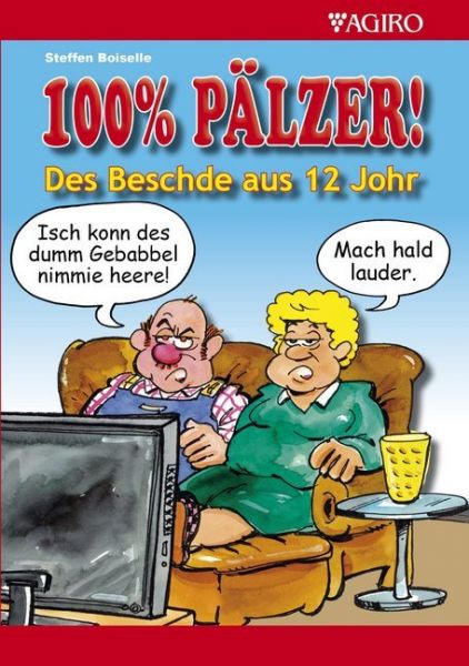 Image of 100% PÄLZER! Des Beschde aus 12 Johr