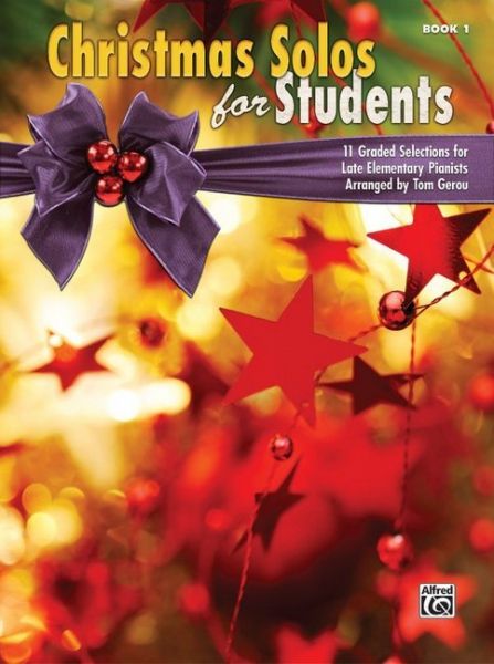 Image of Christmas Solos for Students, Book 1: 11 Graded Selections for Late Elementary Pianists