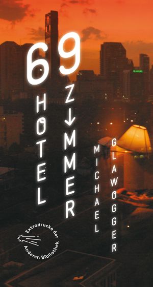 Image of 69 Hotelzimmer: Ausgezeichnet mit 'Die schönsten deutschen Bücher, Stiftung Buchkunst, Kategorie All