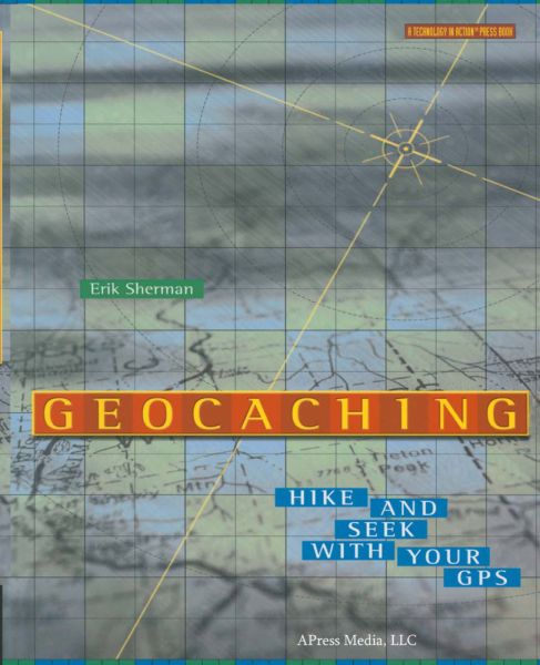 Image of GeoCaching: Hike and Seek With Your GPS
