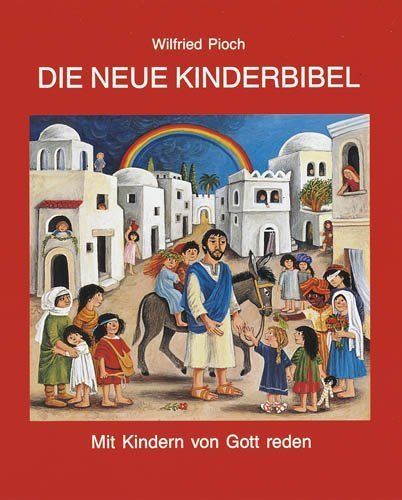 Image of Die neue Kinderbibel: Mit Kindern von Gott reden