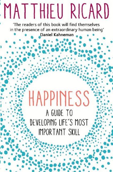 Image of Happiness: A Guide to Developing Life's Most Important Skill