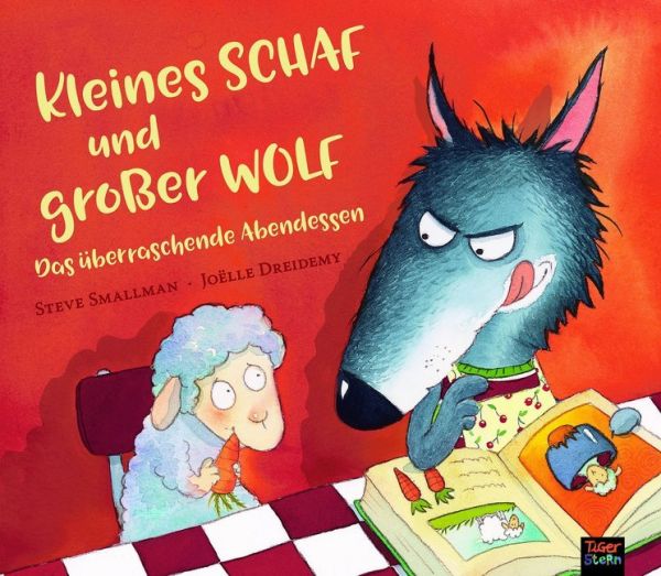 Image of Kleines Schaf und großer Wolf: Das überraschende Abendessen. Bilderbuch