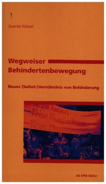 Image of Wegweiser Behindertenbewegung: Neues (Selbst-)Verständnis von Behinderung