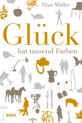 Image of Glück hat tausend Farben