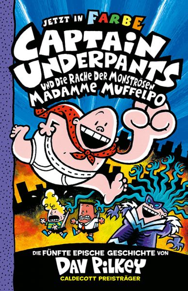 Image of Captain Underpants und die Rache der monströsen Madamme Muffelpo: Neu in der vollfarbigen Ausgabe!