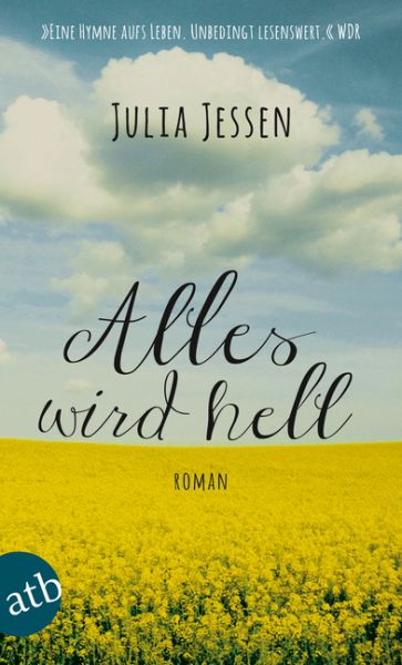 Image of Alles wird hell: Roman