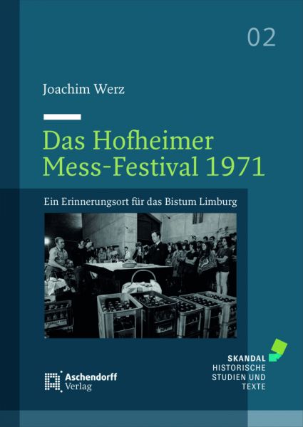 Image of Das Hofheimer Mess-Festival 1971: Ein Erinnerungsort für das Bistum Limburg