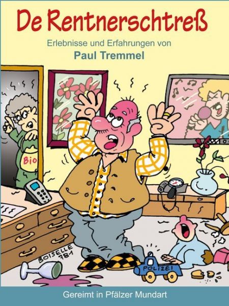 Image of De Rentnerschtreß: Erlebnisse und Erfahrungen von Paul Tremmel