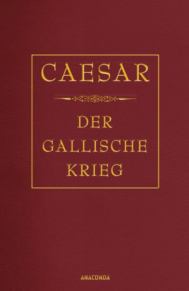Image of Der gallische Krieg (Cabra-Lederausgabe)