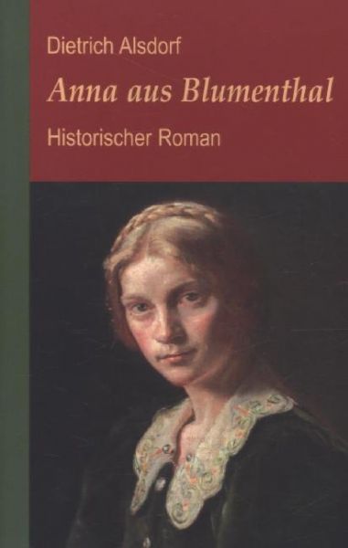 Image of Anna aus Blumenthal: Historischer Roman
