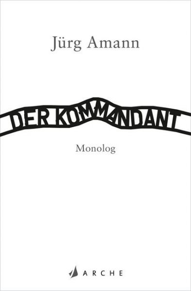 Image of Der Kommandant: Monolog