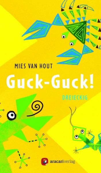 Image of Guck-Guck!: dreieckig. Bilderbuch, Aufklappbuch